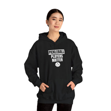 Funny Pickleball Hoodie, Unisex Heavy Blend™ Hooded Sweatshirt -Pickleball Players Matter