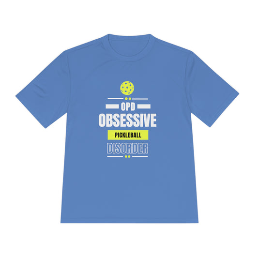 Funny Pickleball T-Shirts,  Unisex Moisture Wicking Tee - Obsessive Pickleball Disorder