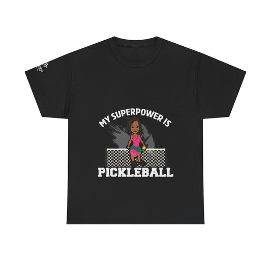 My Superpower Is Pickleball – Funny T-Shirt (Gildan 5000)