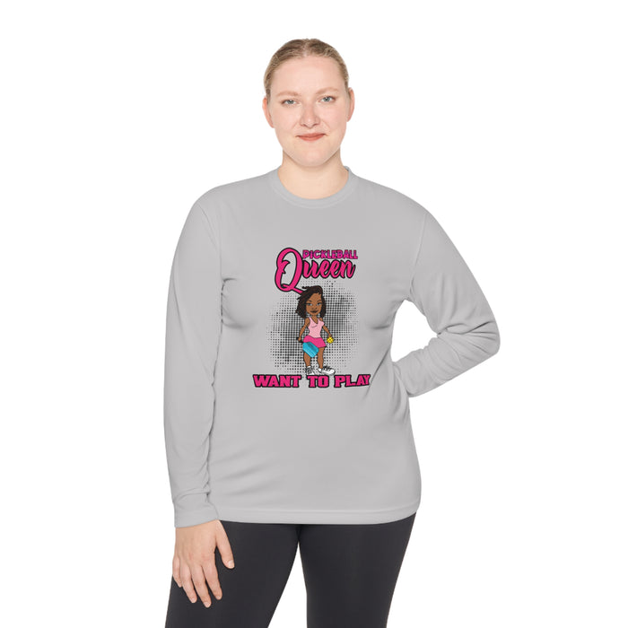 Pickleball Queen, Want to Play Unisex Lightweight Long Sleeve Tee