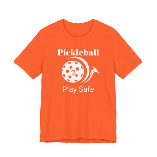 Pickleball "Play Safe" Tee — Official Pickleball Essentials Chest Logo Shirt