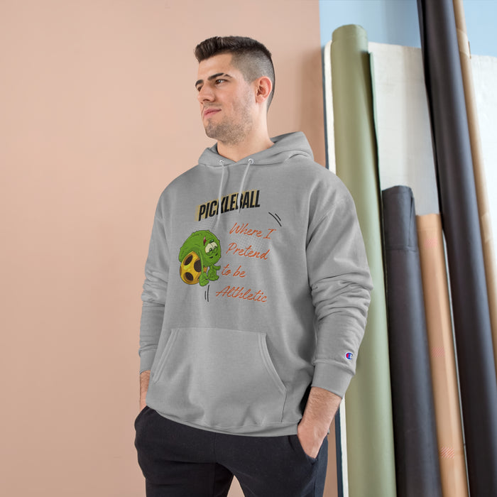 Funny Pickleball Hoodie, Unisex Heavy Blend Hooded Sweatshirt Champion Hoodie - Pickleball - Where I Pretend to Be Athletic