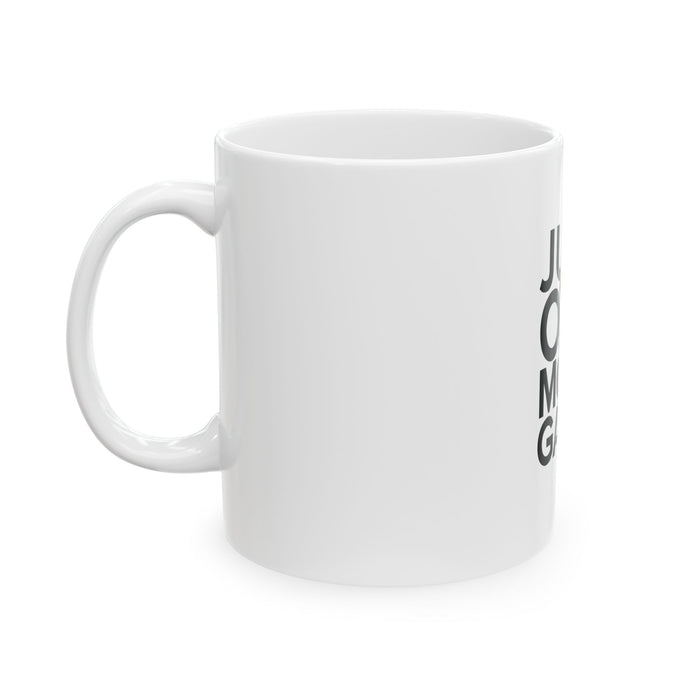 Just One More Game Ceramic Mug, (11oz, 15oz)