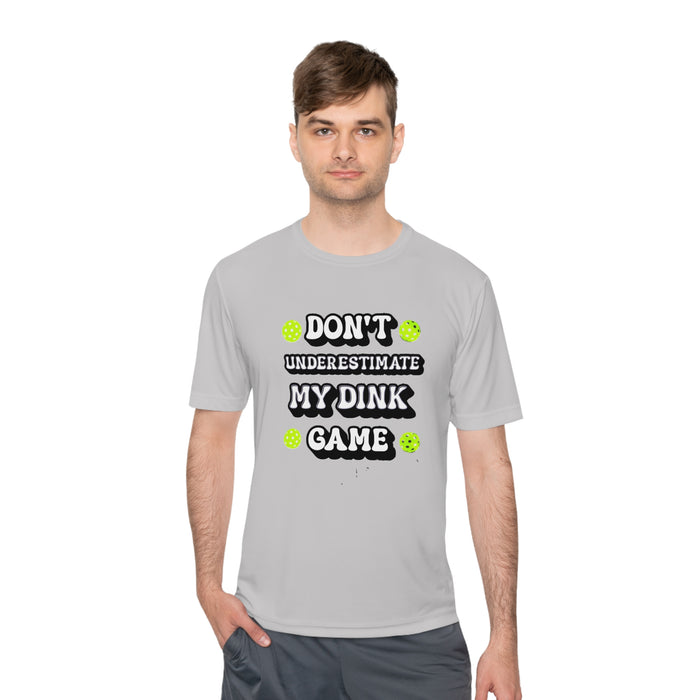 Funny Pickleball T-Shirt, Unisex Moisture Wicking Tee - Don't Underestimate My Dink Game