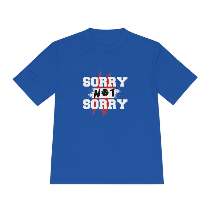 Funny Pickleball T-Shirt, Cool, Moisture Wicking - Sorry Not Sorry