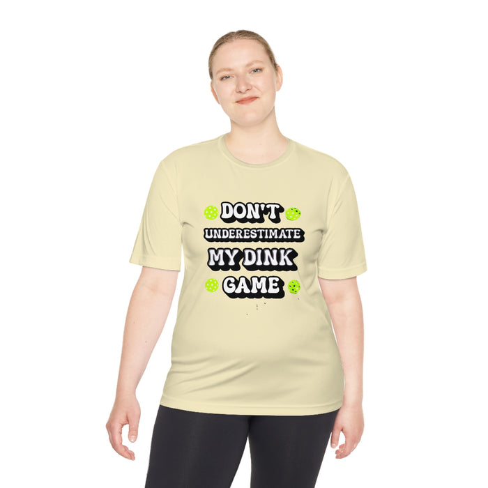 Funny Pickleball T-Shirt, Unisex Moisture Wicking Tee - Don't Underestimate My Dink Game