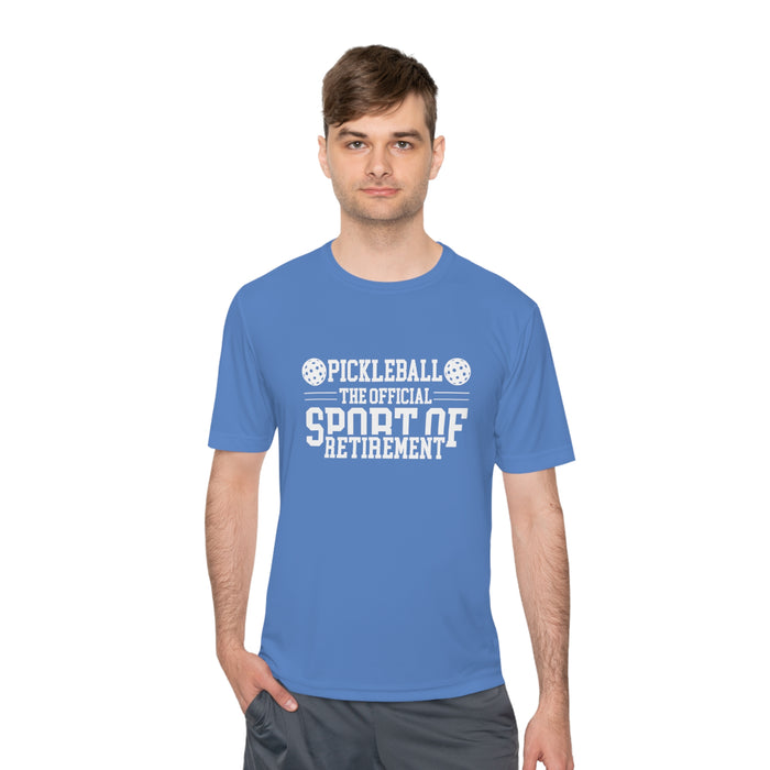 Funny Pickleball T-Shirt, Unisex Moisture Wicking Tee - Pickleball The Official Sport of Retirement