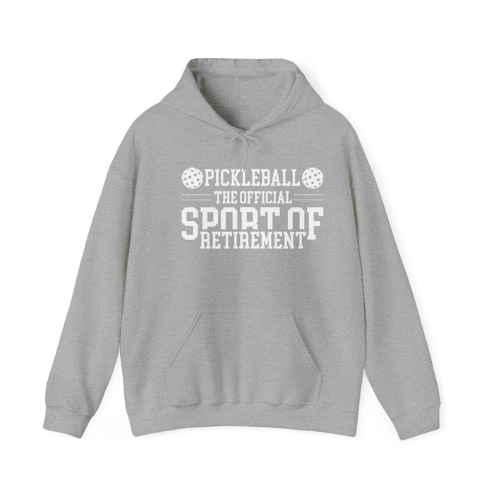 Funny Pickleball Hoodie, Unisex Heavy Blend™ Hooded Sweatshirt - Pickleball The Official Sport of Retirement