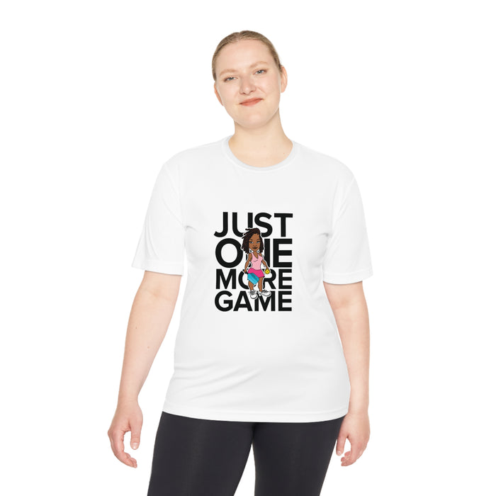 Just One More Game Woman Unisex Moisture Wicking Tee