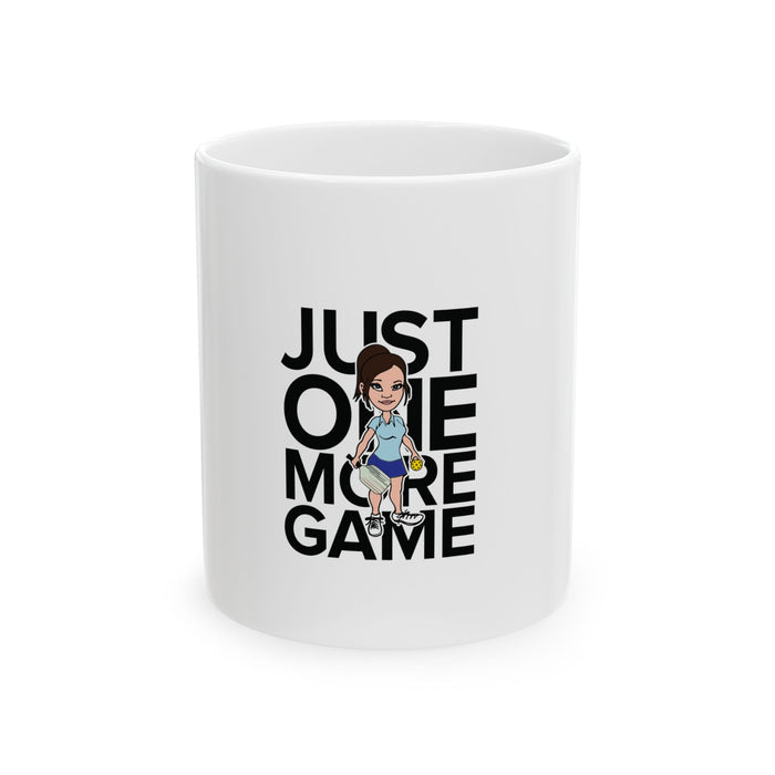 "Just One More Game" Ceramic Mug, (11oz, 15oz)