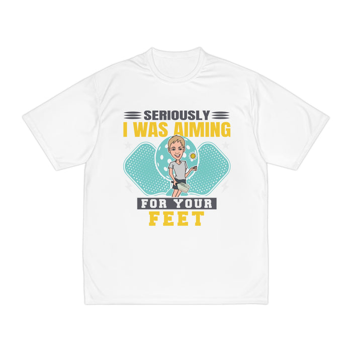 Seriously, I Was Aiming At Your Feet Men's Performance T-Shirt