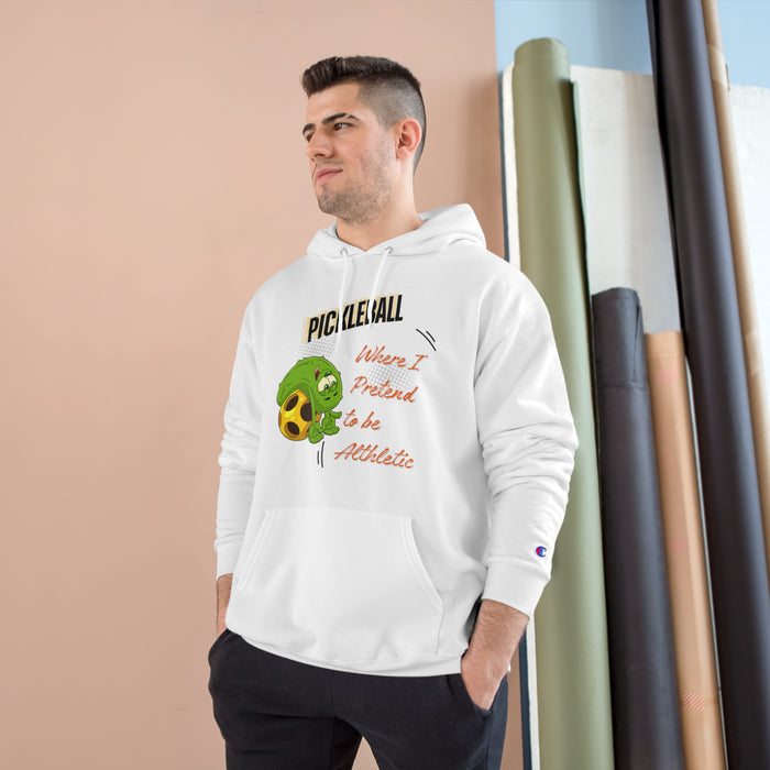 Funny Pickleball Hoodie, Unisex Heavy Blend Hooded Sweatshirt Champion Hoodie - Pickleball - Where I Pretend to Be Athletic