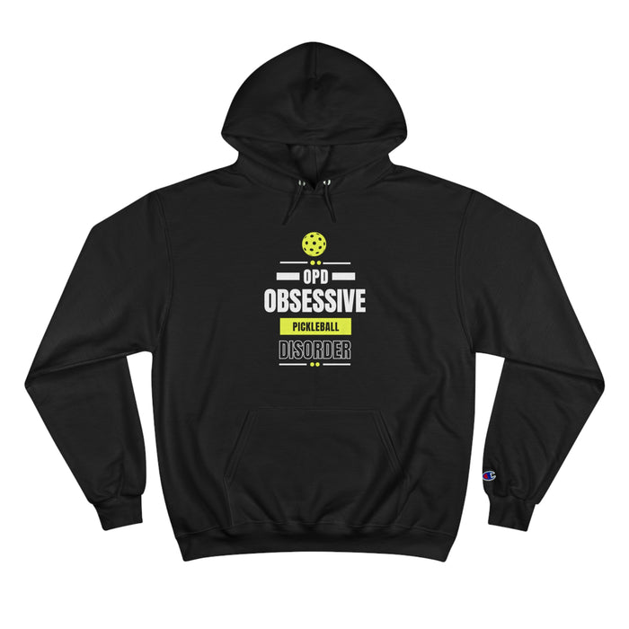 Funny Pickleball Hoodie, Unisex Heavy Blend Hooded Sweatshirt Champion Hoodie - Obsessive Pickleball Disorder