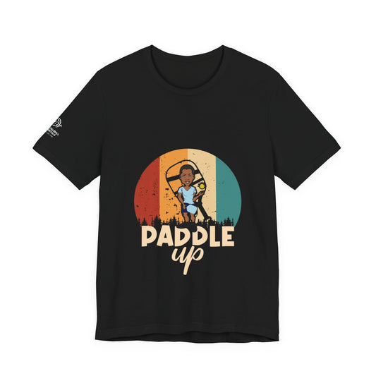 Paddle Up – Classic Tee Edition (Bella+Canvas 3001)