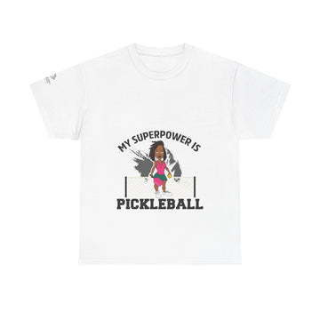 My Superpower Is Pickleball – Funny T-Shirt (Gildan 5000)