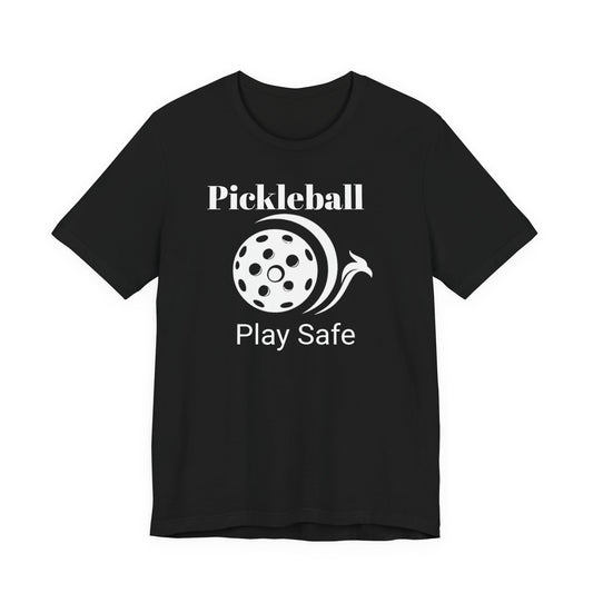 Pickleball "Play Safe" Tee — Official Pickleball Essentials Chest Logo Shirt