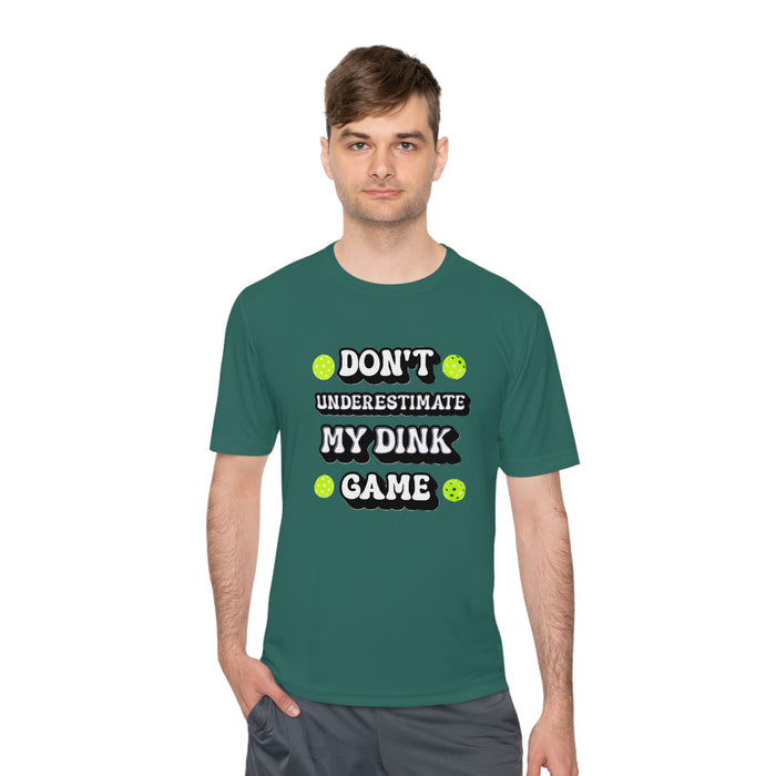 Funny Pickleball T-Shirt, Unisex Moisture Wicking Tee - Don't Underestimate My Dink Game