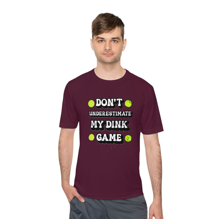 Funny Pickleball T-Shirt, Unisex Moisture Wicking Tee - Don't Underestimate My Dink Game