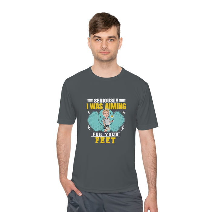 Seriously I Was Aiming For Your Feet, Men Unisex Moisture Wicking Tee