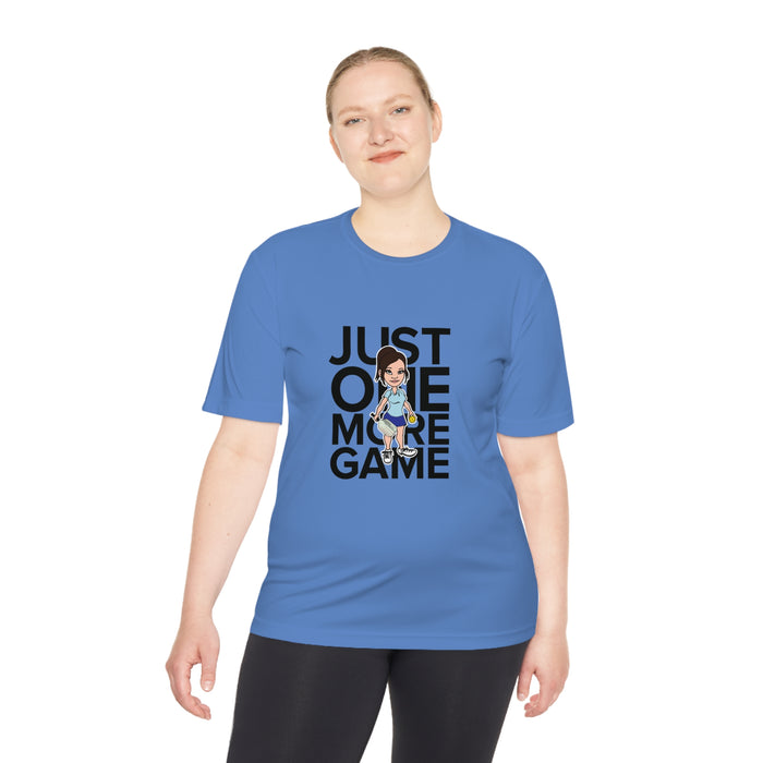 Just One More Game, Womens Unisex Moisture Wicking Tee